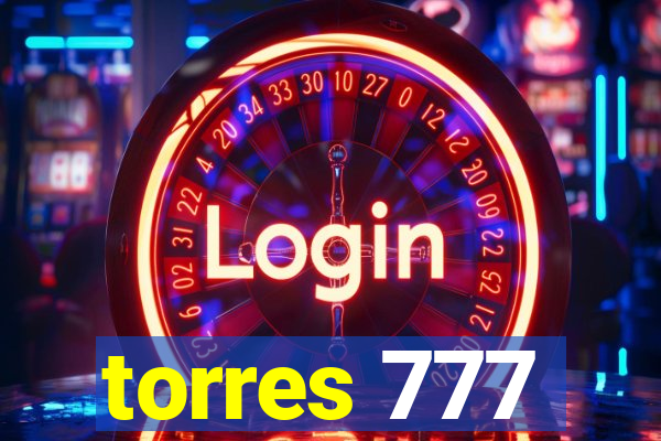 torres 777